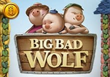 BIG BAD WOLF